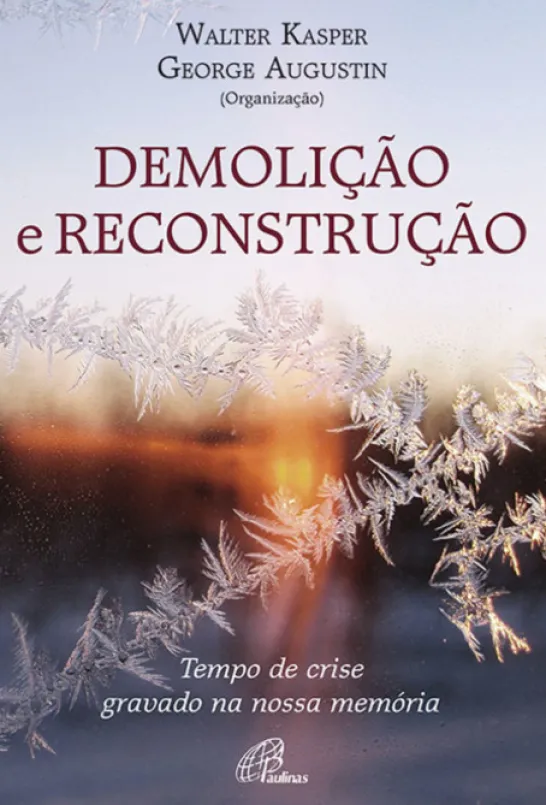 Demolição e Reconstrução