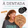 À Dentada - O Livro das Bolachas