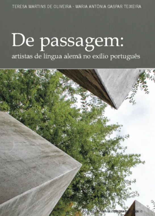 De Passagem: artistas de língua alemã no exílio português