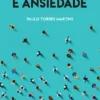 Depressão e Ansiedade