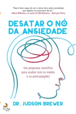 Desatar o Nó da Ansiedade