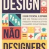 Design para Não-Designers