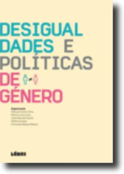 Desigualdades e Políticas de Género