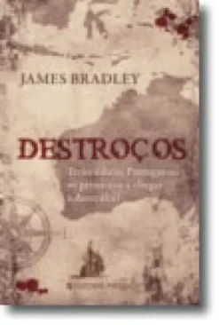 Destroços - Terão sido os Portuguesas os Primeiros a Chegar à Austrália?