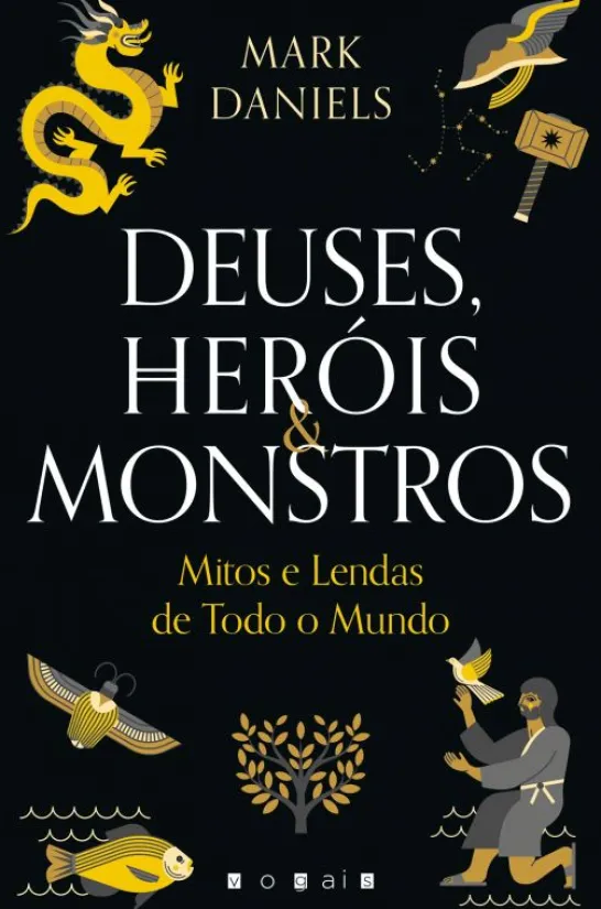 Deuses, Heróis & Monstros
