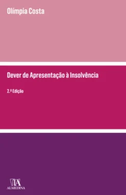 Dever de Apresentação à Insolvência - 2ª Edição