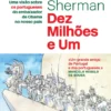 Dez Milhões e Um - Uma visão sobre os portugueses do embaixador de Obama no nosso país