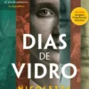 Dias de Vidro