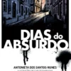 Dias do Absurdo