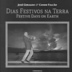 Dias Festivos na Terra - Festive Days on Earth