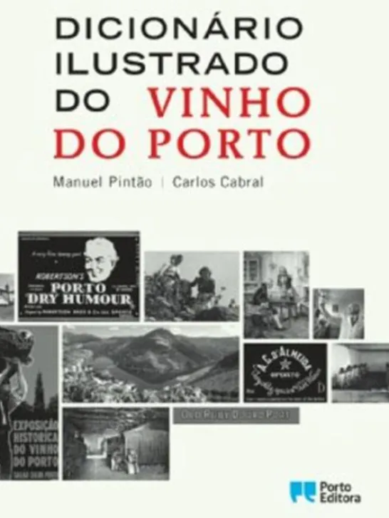 Dicionario Ilustrado do Vinho do Porto