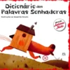 Dicionário das Palavras Sonhadoras