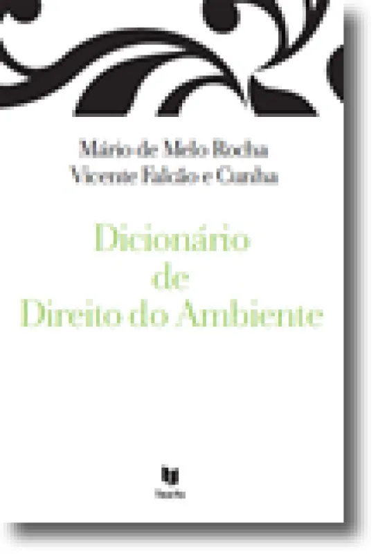 Dicionário de Direito do Ambiente