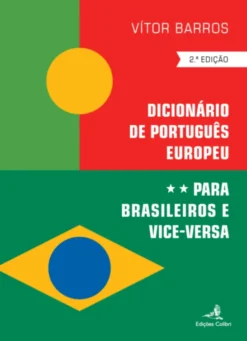 Dicionário de Português Europeu para Brasileiros e Vice-Versa