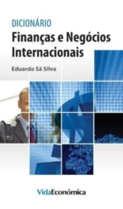 Dicionário Finanças e Negócios Internacionais