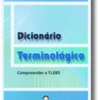Dicionário Terminológico - Compreender as TLEBS