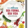 Dieta Le Bootcamp - Boa Forma, Boa Vida