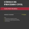 ódigo de Processo Civil - Moçambique - Anotado e Comentado