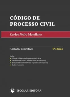 ódigo de Processo Civil - Moçambique - Anotado e Comentado