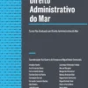 Direito Administrativo do Mar