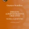 Direito administrativo objetivo : teoria e questões