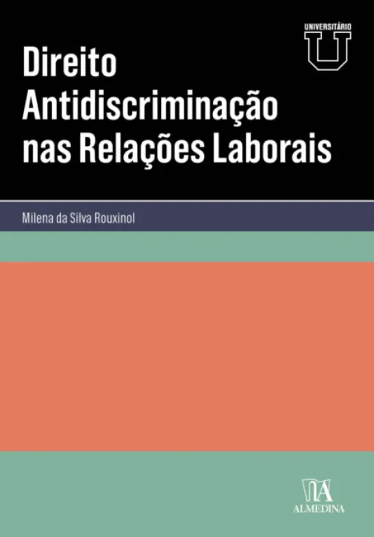 Direito Antidiscriminação nas Relações Laborais