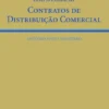 Direito Comercial - Contratos de Distribuição Comercial