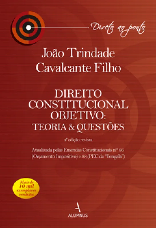 Direito Constitucional Objetivo: Teoria e Questões - 4ª Edição