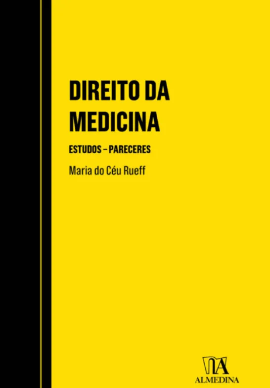 Direito da Medicina - Estudos e Pareceres