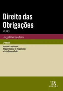 Direito das Obrigações - Vol. I - 2ª Edição
