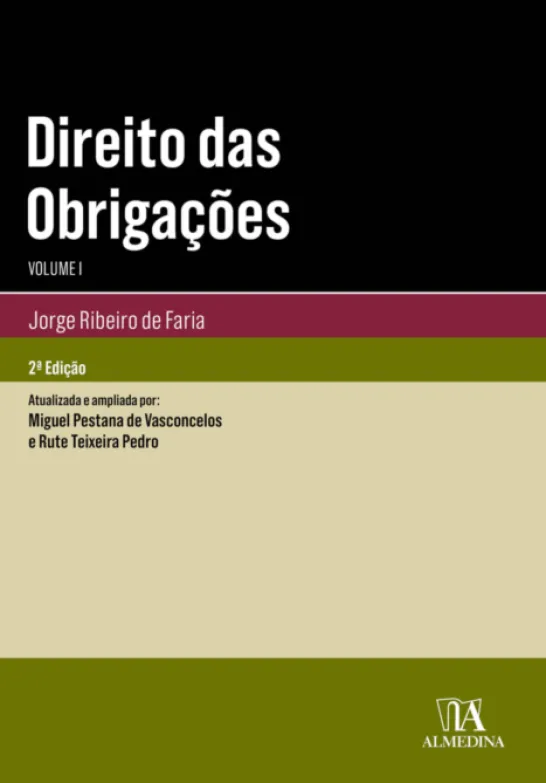 Direito das Obrigações - Vol. I - 2ª Edição