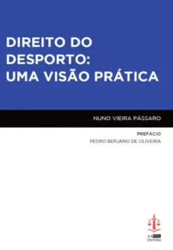 Direito do Desporto: Uma Visão Prática