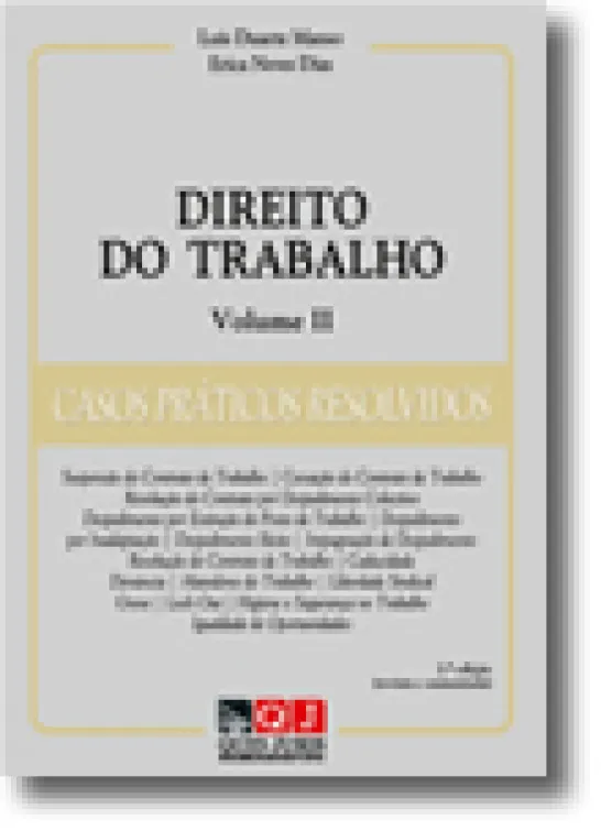 Direito do Trabalho Volume II - Casos Práticos Resolvidos