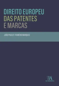 Direito Europeu das Patentes e Marcas