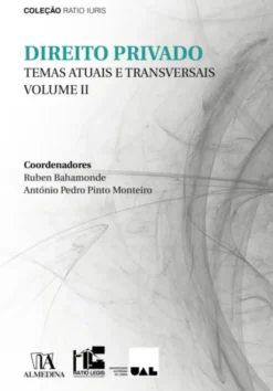 Direito Privado - Temas Atuais e Transversais - Volume II