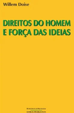 Direitos do Homem e Força das Ideias