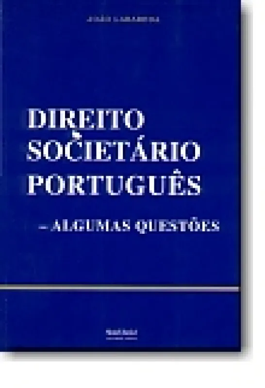 Direito Societário Português -algumas Questões