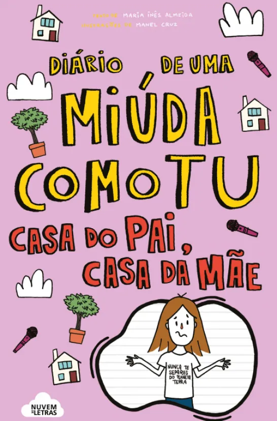 Diário de Uma Miúda como Tu -Casa do pai, casa da mãe