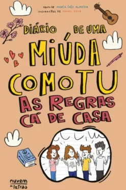 Diário de uma Miúda como Tu - Vol. 17 - As Regras Cá de Casa