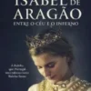 D. Isabel de Aragão