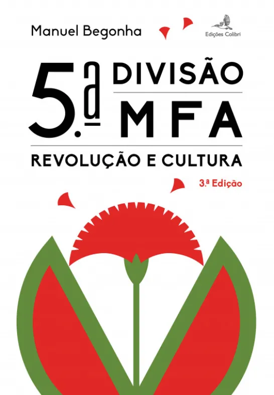5.ª Divisão - MFA - Revolução e Cultura