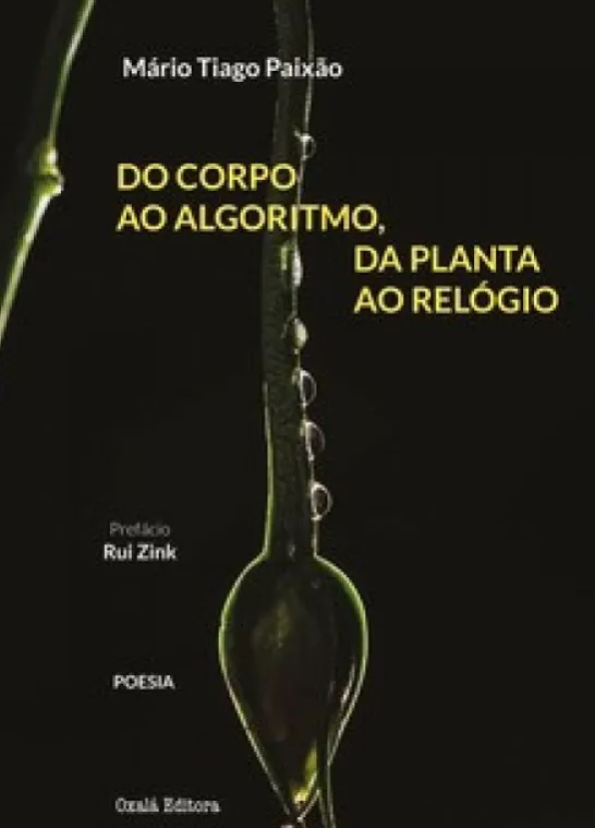 Do Corpo ao Algoritmo, da Planta ao Relógio