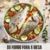 Do Forno para a Mesa