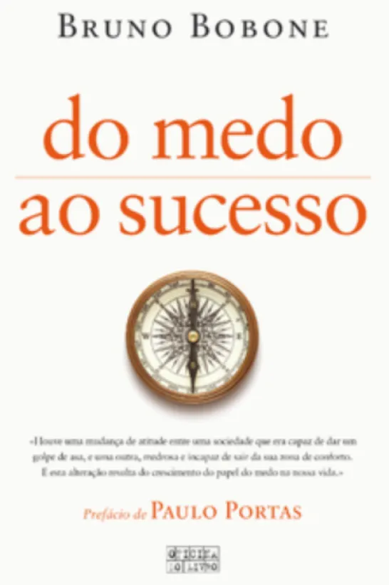 Do Medo ao Sucesso