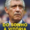 Do Sonho à Vitória