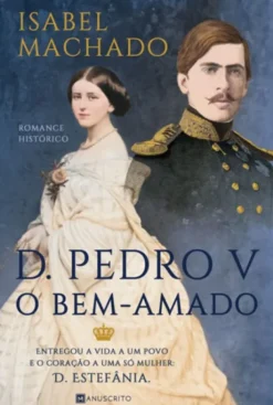 D. Pedro V, O Bem-Amado