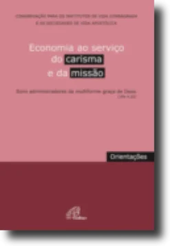 Economia ao serviço do Carisma e da Missão