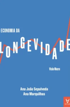 Economia da Longevidade - Visão Macro