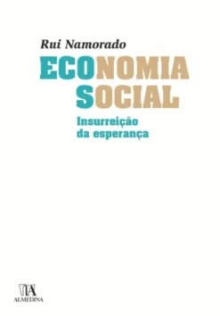 Economia Social - Insurreição da Esperança