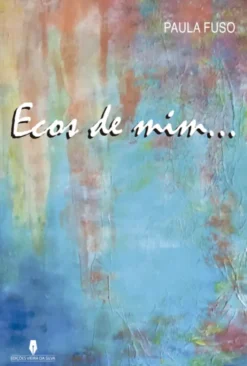 Ecos de Mim...